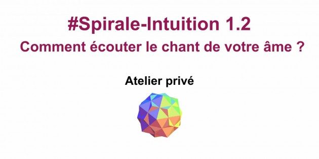 Spirale-Intuition 1.2 de la Communauté ClairConscience d'Hélène Scherrer