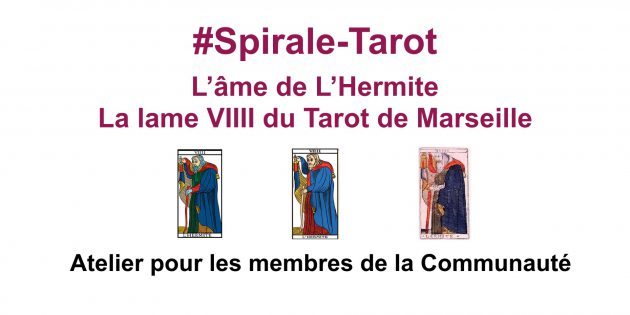 Spirale-Tarot sur l'Hermite, l'arcane VIIII du Tarot de Marseille